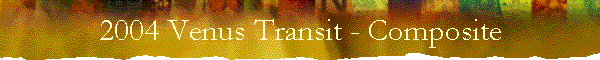 2004 Venus Transit - Composite