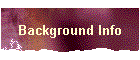 Background Info