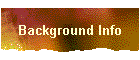 Background Info